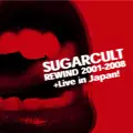 SUGARCULT / シュガーカルト / REWIND 2001-2008 (DVD付き限定盤)
