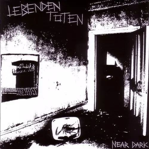LEBENDEN TOTEN / NEAR DARK
