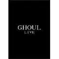 GHOUL / グール / LIVE (DVD)