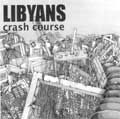 LIBYANS / リバイアンズ / CRUSH CAUSE (7")