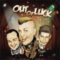 OUT OF LUCK / アウトオブラック / OUT OF LUCK