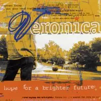 VERONICA / ヴェロニカ / HOPE FOR A BRIGHTER FUTURE: