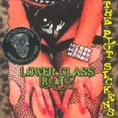 LOWER CLASS BRATS / ロウワークラスブラッツ / PLOT SICKENS