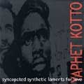 YAPHET KOTTO / ヤフェットコット / SYNCOPATED SYNTHETIC LAMENTS FOR LOVE