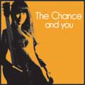 CHANCE / チャンス / AND YOU
