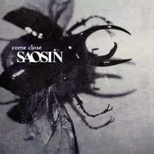 SAOSIN / セイオシン / COME CLOSE (国内盤)