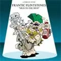 VA (A TRIBUTE TO THE FRANTIC FLINTSTONES) / TRIBUTE TO THE FRANTIC FLINTSTONES "MUH TO THE MUH"