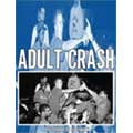VA (ADULT CRASH) / ADULT CRASH - PHOTOGRAPHS BY DAVE BROWN (写真集＋7")