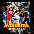 GASOLINE / ROCK'N ROLL BUSTERS WE ARE!!