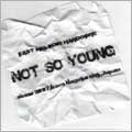 NOT SO YOUNG / ノットソーヤング / 3RD DEMO 