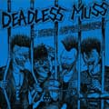 DEADLESS MUSS / デッドレスマス / 5 YEARS IMPRISONMENT + 7 TRACKS (紙ジャケット・リマスタリング盤)