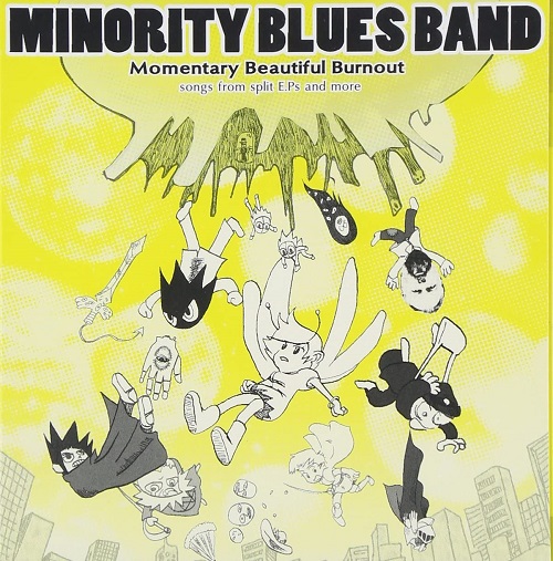 MINORITY BLUES BAND / マイノリティーブルースバンド / MOMENTARY BEAUTIFUL BURNOUT