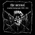 SEXUAL / セクシャル / COMPLETE DISCOGRAPHY 1983-1985