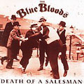 BLUE BLOODS / ブルーブラッズ / DEATH OF SALESMAN