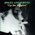 HOLLY GOLIGHTLY / ホリー・ゴライトリー / UP THE EMPIRE