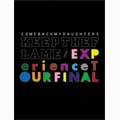 COMEBACK MY DAUGHTERS / KEEP THE FLAME / EXPerience TOUR FINAL (DVD) 