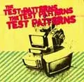 TEST PATTERNS / テストパターンズ / TEST PATTERNS