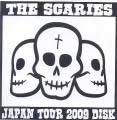 SCARIES / JAPAN TOUR 2009 DISK