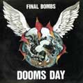 FINAL BOMBS / DOOMS DAY (紙ジャケット・リマスタリング盤)