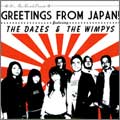 DAZES：WIMPY'S / GREETINGS FROM JAPAN (7")