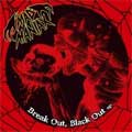MAD MANIAX  / マッド・マニアックス / BREAK OUT, BLACK OUT EP (7")