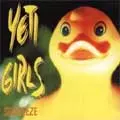 YETI GIRLS / イエティガールズ / SQUEEZE
