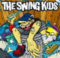 SWING KIDS (JPN) / THE SWING KIDS 