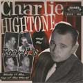 CHARLIE HIGHTONE AND THE ROCK-IT'S / MADE IT MA, TOP OF THE WORLD (7")