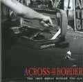 ACROSS THE BORDER / アクロスザボーダー / THE LAST DANCE AROUND THE FIRE