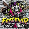 FEELFLIP / SMASH A JINX