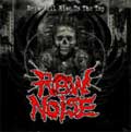 RAW NOISE (MEMBER of EXTREME NOISE TERROR) / ロウノイズ / SCUM WILL RISE TO THE TOP (7")