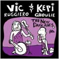 KEPI GHOULIE : VIC RUGGIERO / THE NEW DARK AGES