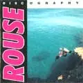 ROUSE / ラウズ / DISCOGRAPHY