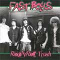 FAST BOYS / ファストボーイズ / ROCK N ROLL TRASH