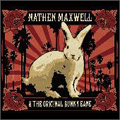 NATHEN MAXWELL & THE ORIGINAL BUNNY GANG / WHITE RABBIT / (国内盤)
