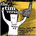 TIM VERSION / ティムヴァージョン / STILL HAVE THE NERVE TO CALL OURSELVES A BAND