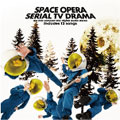 serial TV drama / SPACE OPERA