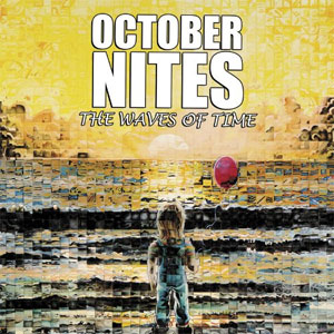 OCTOBER NITES  / オクトーバーナイツ / THE WAVES OF TIME