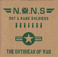 NOT A NAME SOLDIERS / THE OUTBREAK OF WAR (7")