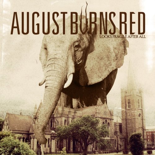AUGUST BURNS RED / オーガスト・バーンズ・レッド / LOOKS FRAGILE AFTER ALL