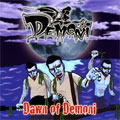 DEMONI / デモニ / DAWN OF DEMONI