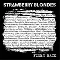 STRAWBERRY BLONDES / ストロベリーブロンズ / FIGHT BACK