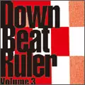 V.A. / DOWN BEAT RULER VOL.3