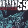 HORROR OF 59 / ホラーオブフィフティーナイン / SCREAMS FROM THE CELLAR