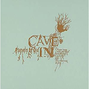 CAVE IN / ケイヴ・イン / PLANETS OF OLD