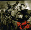 RUSTY CAGE / ラスティケージ / RUSTY CAGE