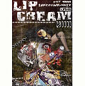 LIP CREAM / #7 『1988 Lip Cream only. Plus』 (DVD)