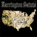 HARRINGTON SAINTS / DEAD BROKE IN THE USA