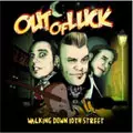 OUT OF LUCK / アウトオブラック / WALKING DOWN 10TH STREET