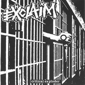 EXCLAIM / エクスクレイム / CRITICAL EXPLODER (レコード)